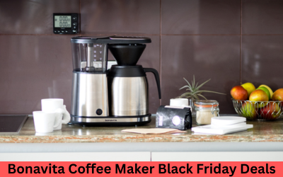 Top 5 Bonavita Coffee Maker Black Friday Deals 2023 – Upto 70%