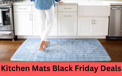 Top 5 Kitchen Mats Black Friday Deals 2023 – Upto 60 % Off